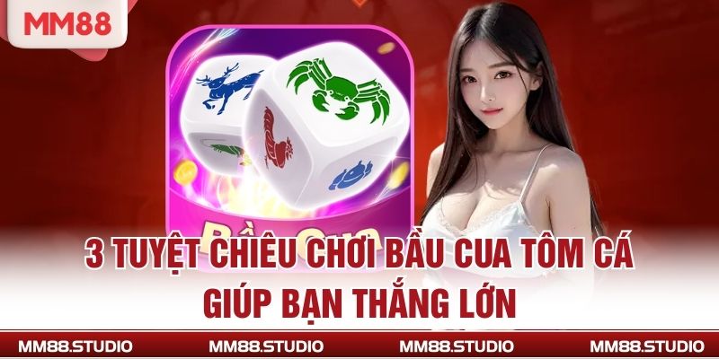 Bầu Cua Tôm Cá
